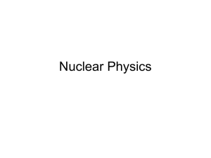 Nuclear Physics and Radioactivity
