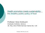 Health promotion meets sustainablity: the challenge of food