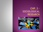 Chp. 2 * Sociological Research