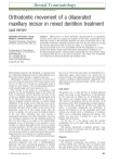 Orthodontic movement of a dilacerated maxillary incisor in mixed