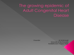 The growing epidemic of Adult Congenital Heart Disease