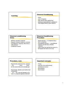 1 Learning Classical Conditioning Classical conditioning terms