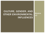 Culture, gender, and other environmental influences