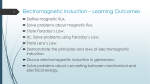 Electromagnetic Induction * Learning Outcomes