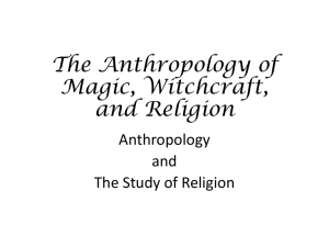 The Anthropology of Magic, Witchcraft, and