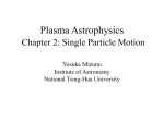 Plasma Astrophysics Chapter 2: Single Particle Motion