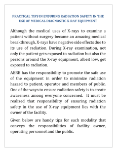 Although the medical uses of X-rays to examine a patient without