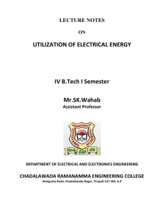 LECTURE NOTES ON UTILIZATION OF ELECTRICAL ENERGY IV