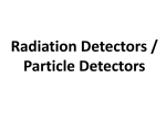 Radiation Detectors / Particle Detectors
