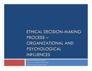 Ethical Decision Making Process - Psychological and Organizational