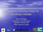 Atmospheric Forcings for Ice