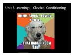 Unit 6 Learning: Classical Conditioning