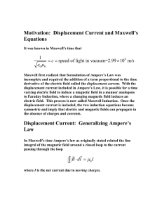 The Displacement Current and Maxwell`s Equations