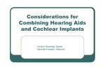 Considerations for Combining Hearing Aids and Cochlear Implants
