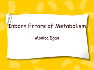 Inborn Errors of Metabolism