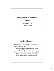Introduction to Medical Imaging Medical Imaging