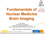 Fundamentals of Nuclear Medicine Brain Imaging