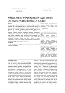 Wilcodontics or Periodontally Accelerated Osteogenic Orthodontics