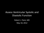 Assess Ventricular Systolic and Diastolic Function