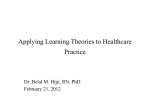 Applying Learning Theories to Healthcare Practice