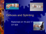 Splinting and orthotics