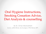 Oral Hygiene Instructions, Smoking Cessation