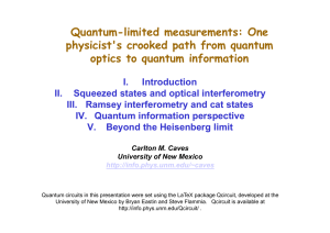 Quantum-limited measurements: One physicist`s crooked path from