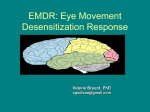 EMDR: Eye Movement Desensitization Response