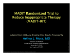 MADIT Randomized Trial to Reduce Inappropriate Therapy (MADIT