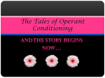 The Tales of Operant Conditioning