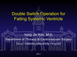 Double Switch Operation for Failing Systemic Ventricle