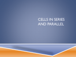 Cells in Series and Parallel
