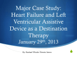 Left Ventricular Assistive Device as a Destination Therapy