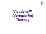 Visudyne™ (Verteporfin) Therapy