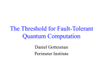 The Threshold for Fault-Tolerant Quantum Computation