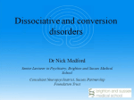 Dissociative and conversion disorders