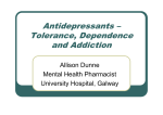 Antidepressants – Tolerance, Dependence and Addiction