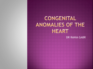 Congenital Anomalies of the heart