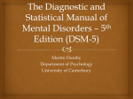 The Diagnostic and Statistical Manual of Mental Disorders * 5th