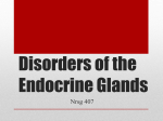 Nrsg 407 Disorders of the Endocrine Glands