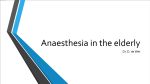 Anaesthesia for frail and elderly