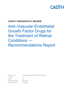Anti-Vascular Endothelial Growth Factor Drugs for the