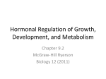Hormonal Regulation of Growth, Development, and Metabolism