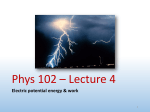 Phys 102 – Lecture 2