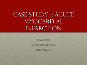 Case study 1: acute myocardial infarction - Meg Fuchs