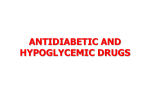 ANTIDIABETICS AND HYPOGLYCEMICS