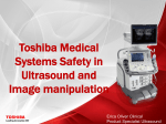 Toshiba Medical Systems Safety in Ultrasound and