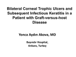 Bilateral Corneal Trophic Ulcers and Subsequent Infectious Keratitis