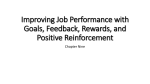 Improving Job Performance with Goals, Feedback, Rewards, and