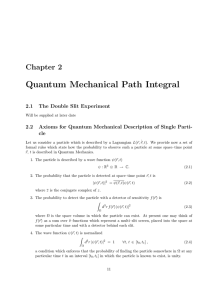 Path Integral Formulation of Quantum Mechanics